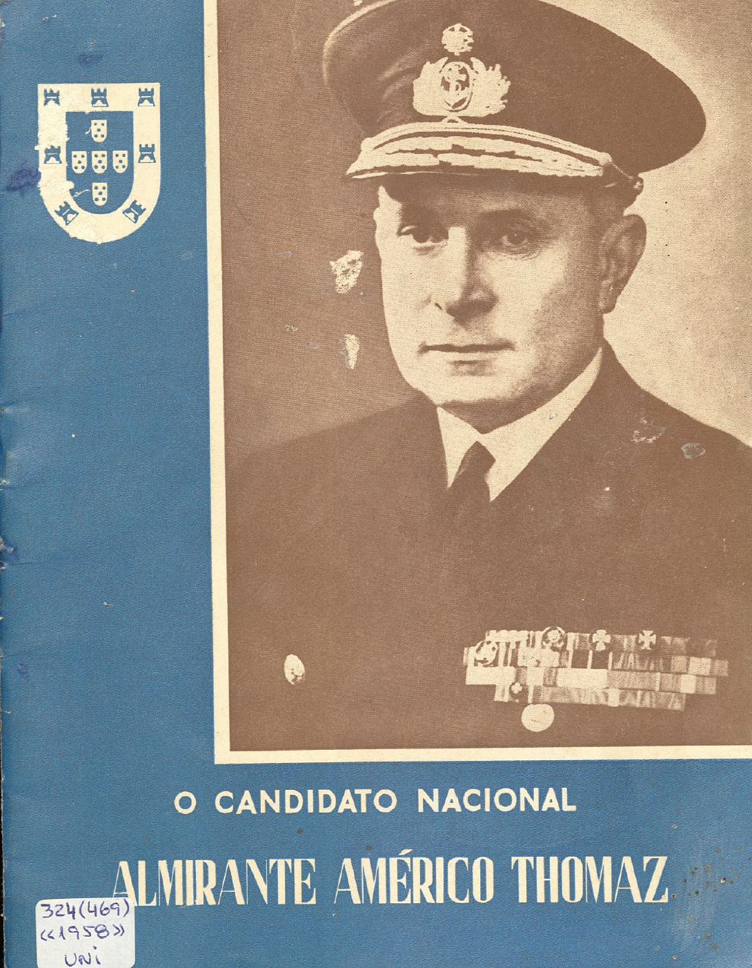 O candidato nacional Almirante Américo Thomaz