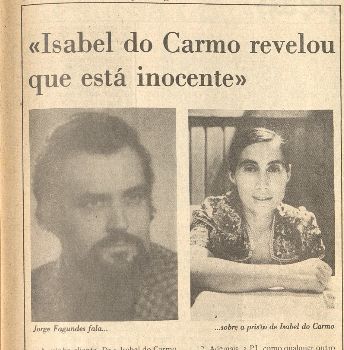 "Isabel do Carmo revelou que está inocente"