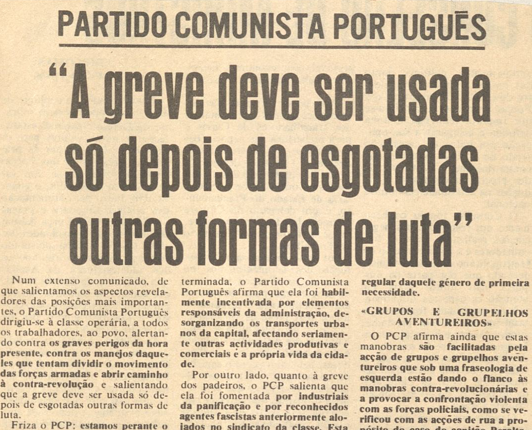 "Partido Comunista Português A greve deve ser usada só depois de esgotadas outras formas de luta"