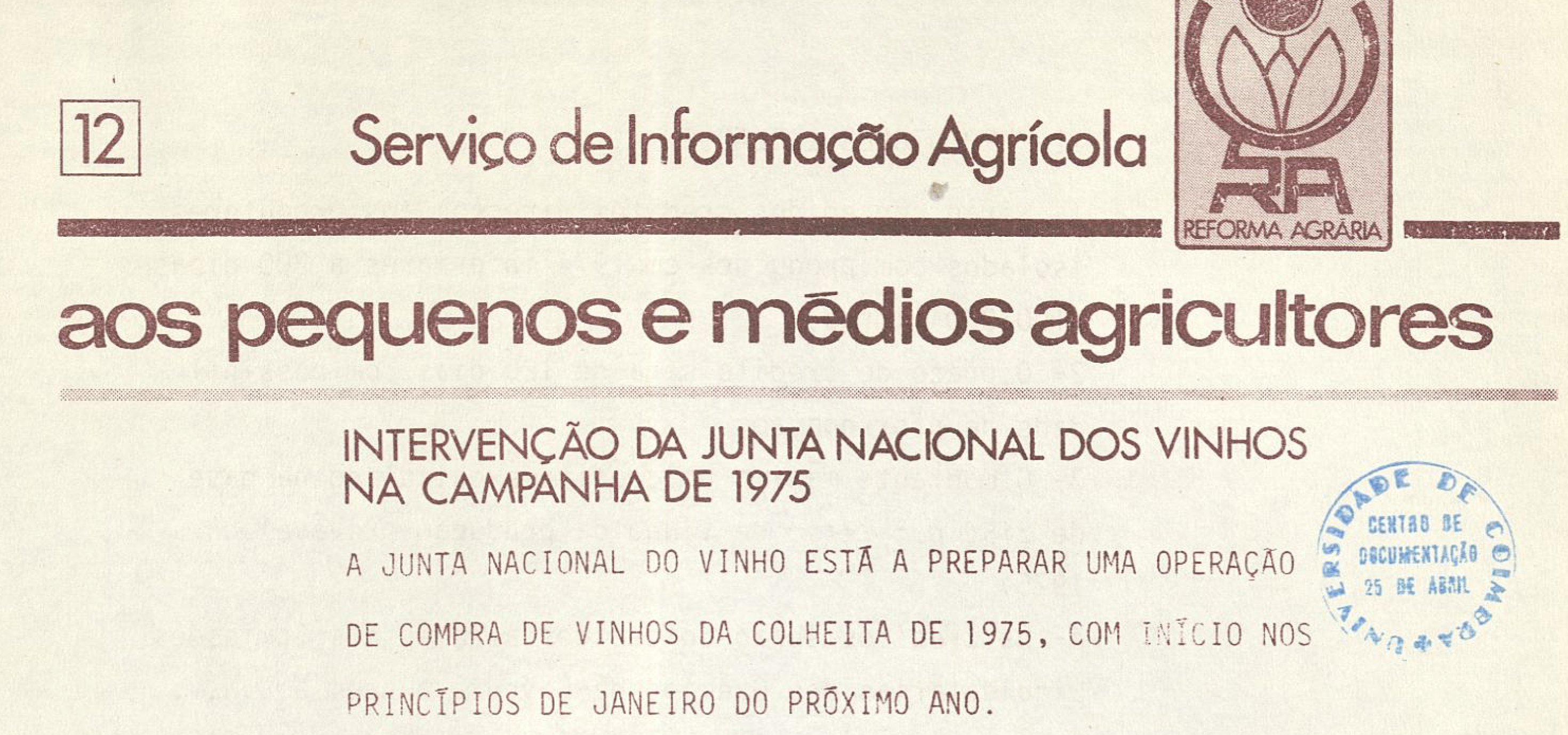 Reforma Agrária - Intervenção da Junta Nacional dos vinhos na campanha de 1975