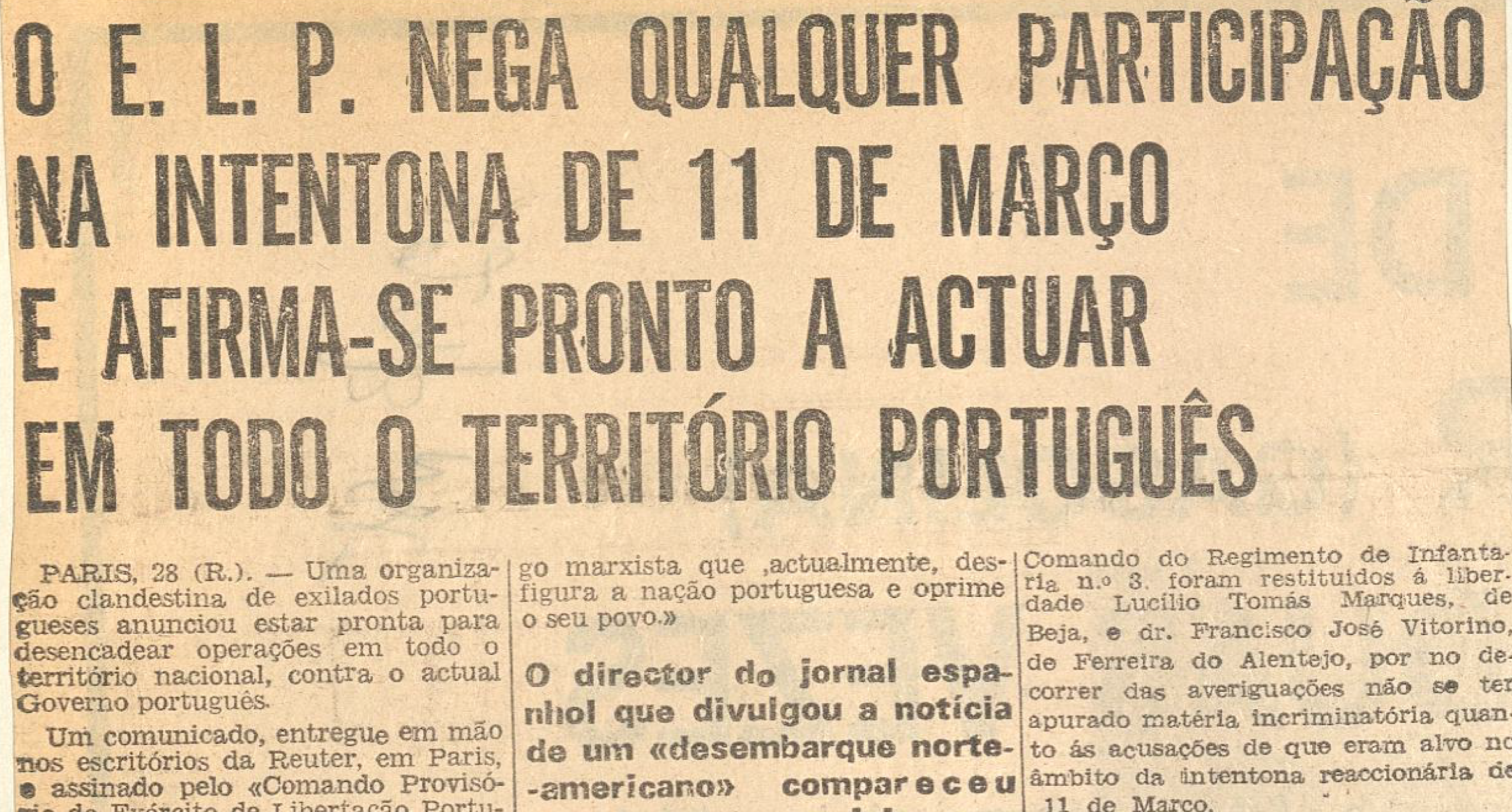 "O ELP nega qualquer participação na intentona de 11 de Março e afirma-se pronto a actuar em todo o territorio portugues"