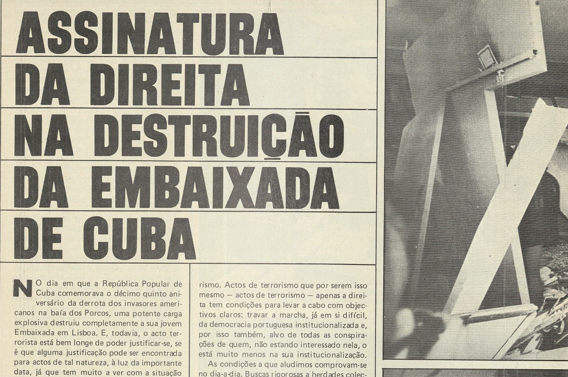 "Assinatura da direita na destruição da Embaixada de Cuba"