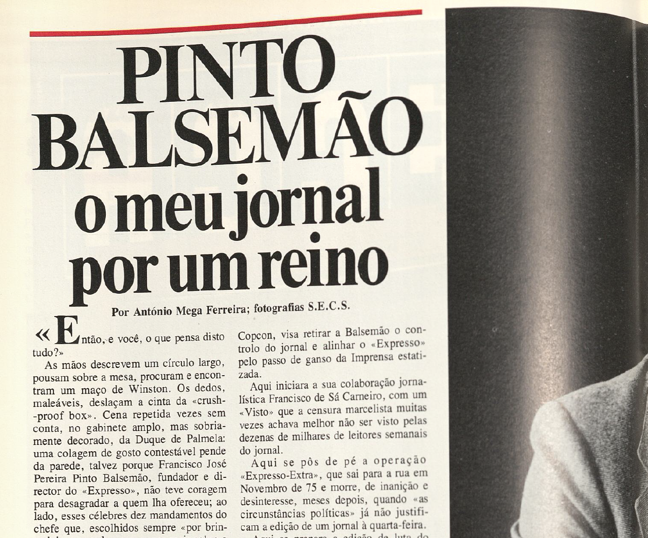 "Pinto Balsemão -  O meu jornal por um reino"