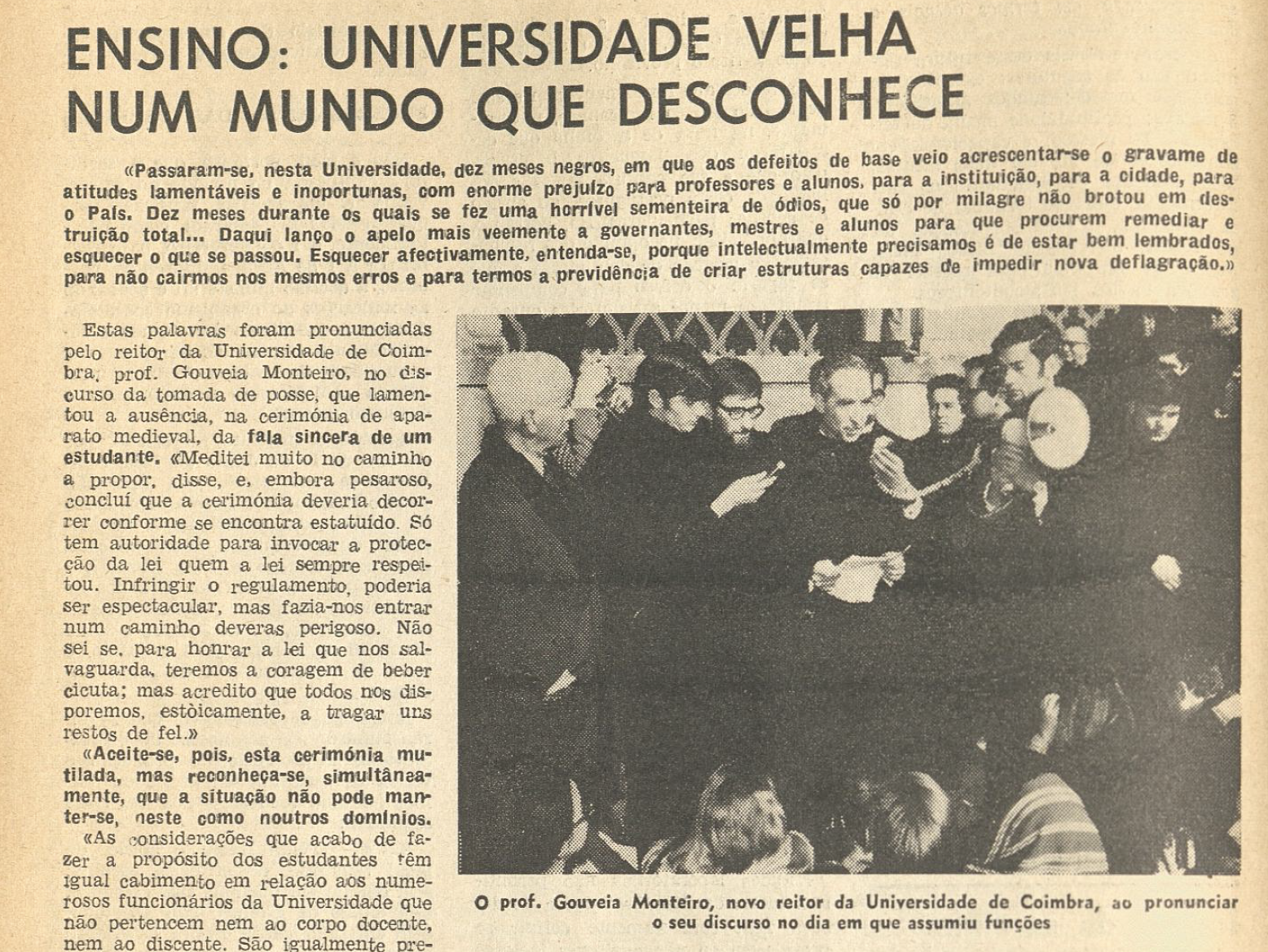 "Universidade velha num mundo que desconhece"