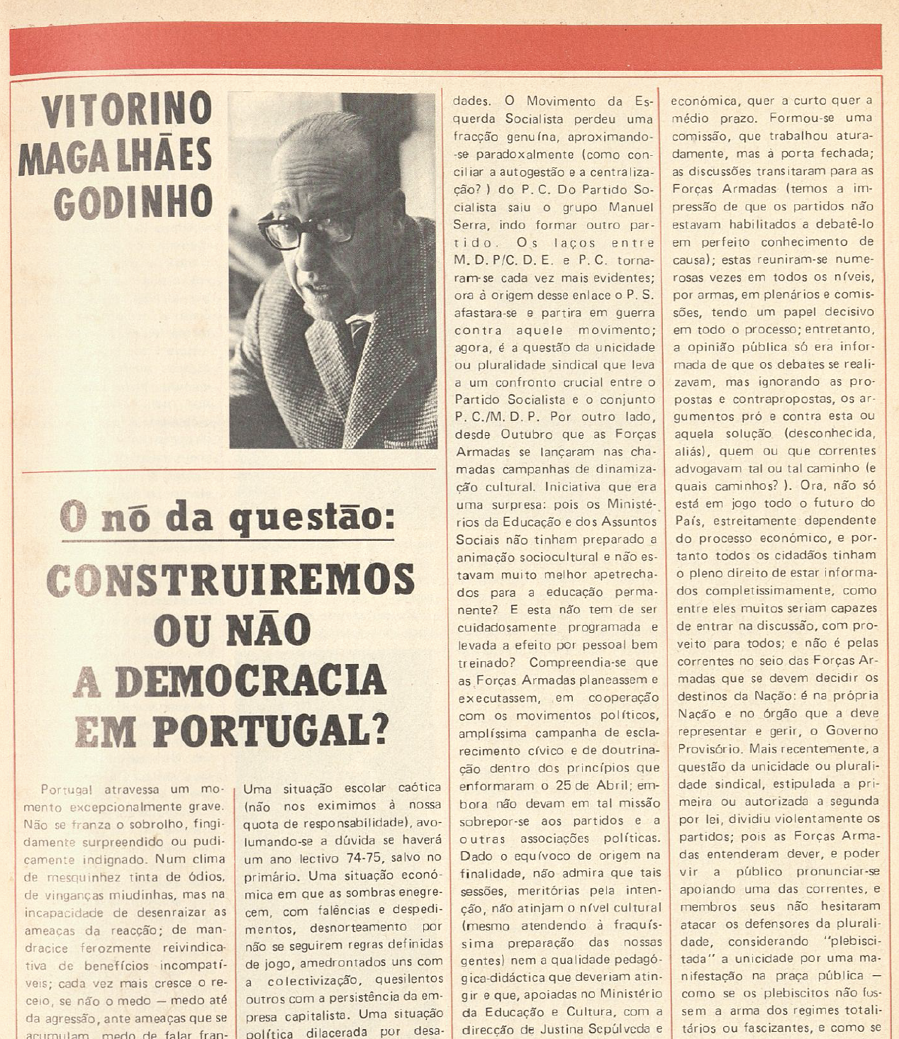 "Vitorino Magalhães Godinho Construiremos a democracia em Portugal?"