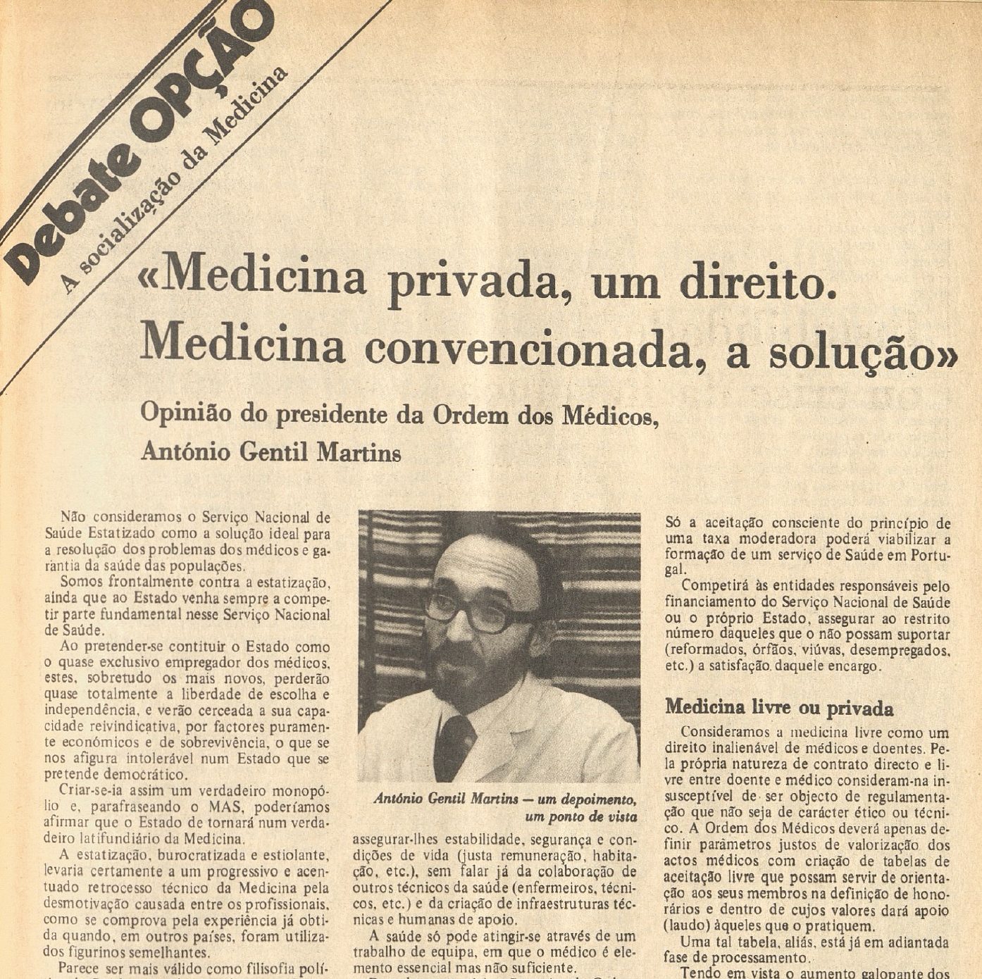 "Medicina privada um direito medicina convencionada uma solução",