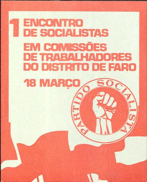 1º Encontro de Socialistas em Comissões de Trabalhadores  do Distrito de Faro