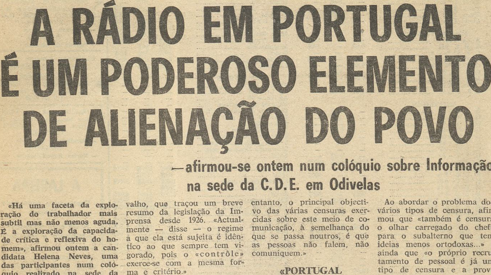 "A rádio em Portugal é um poderoso elemento de alienação do povo"