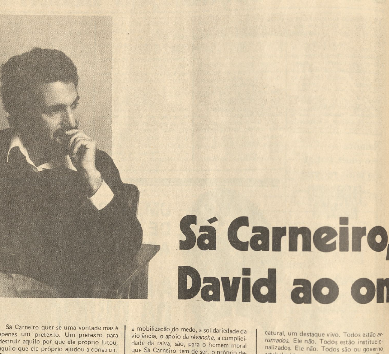 "Sá Carneiro, David ao ombro de golias"