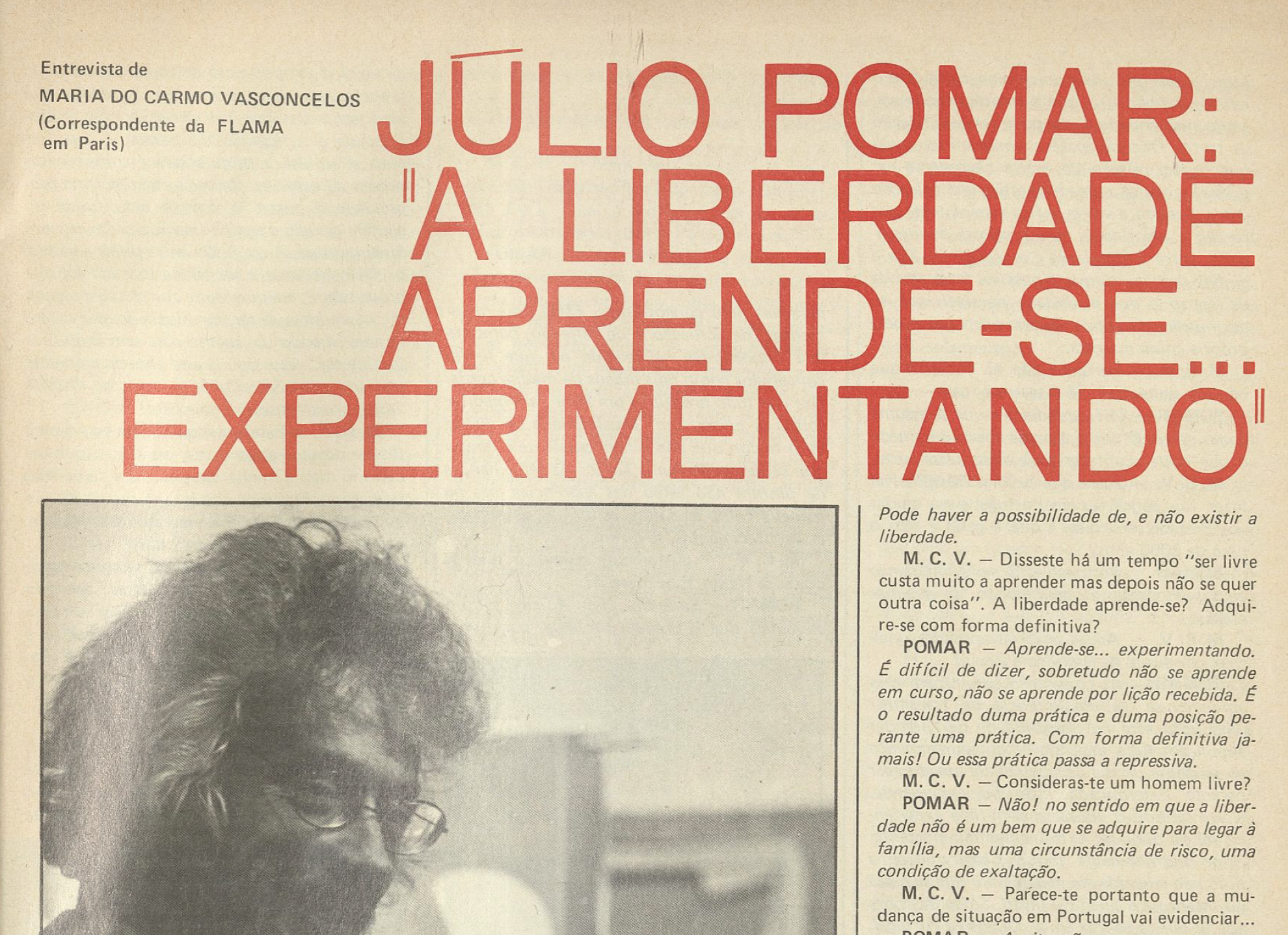 "Júlio Pomar: "A liberdade aprende-se... experimentando""