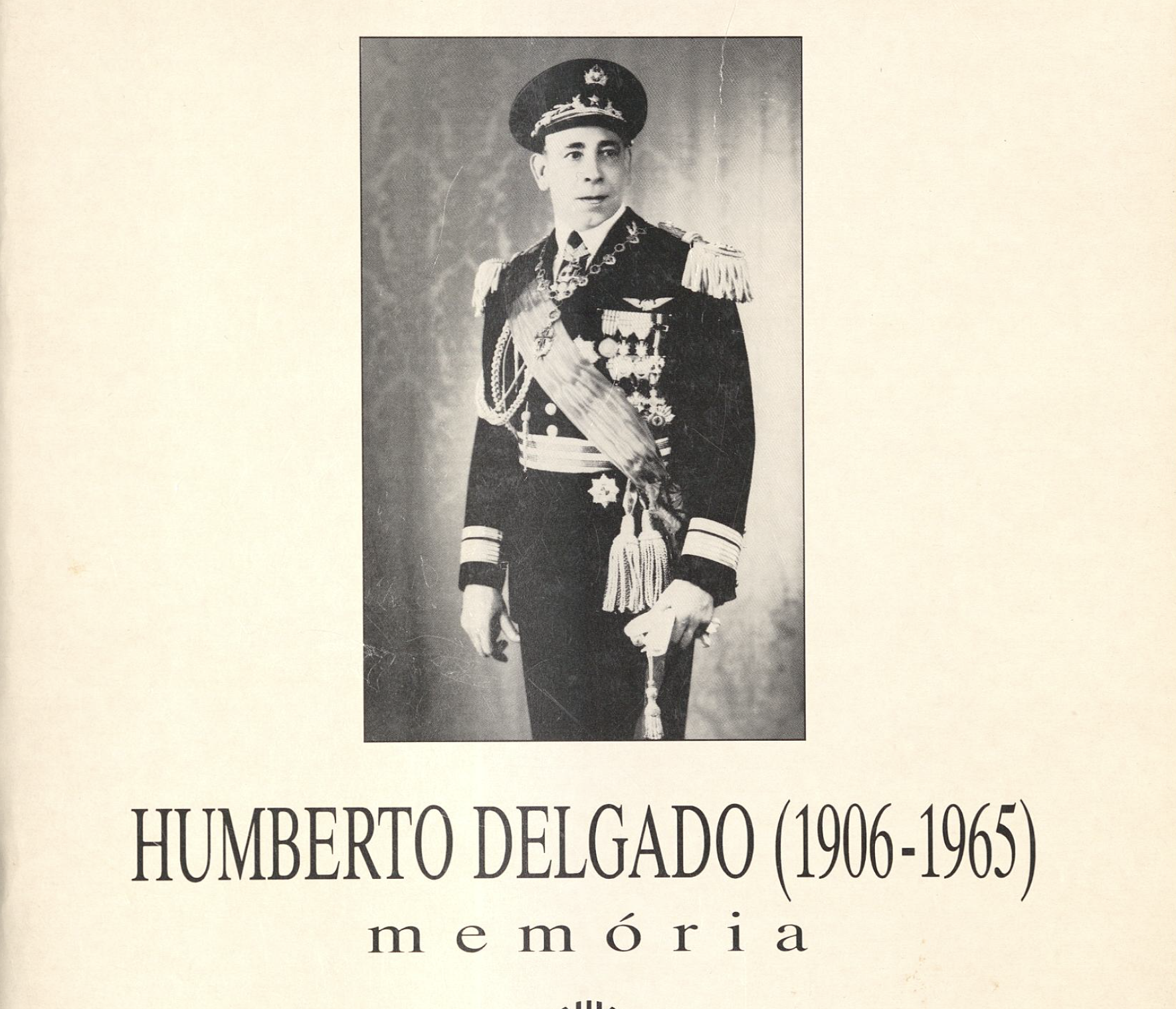 Humberto Delgado (1906-1965) memória