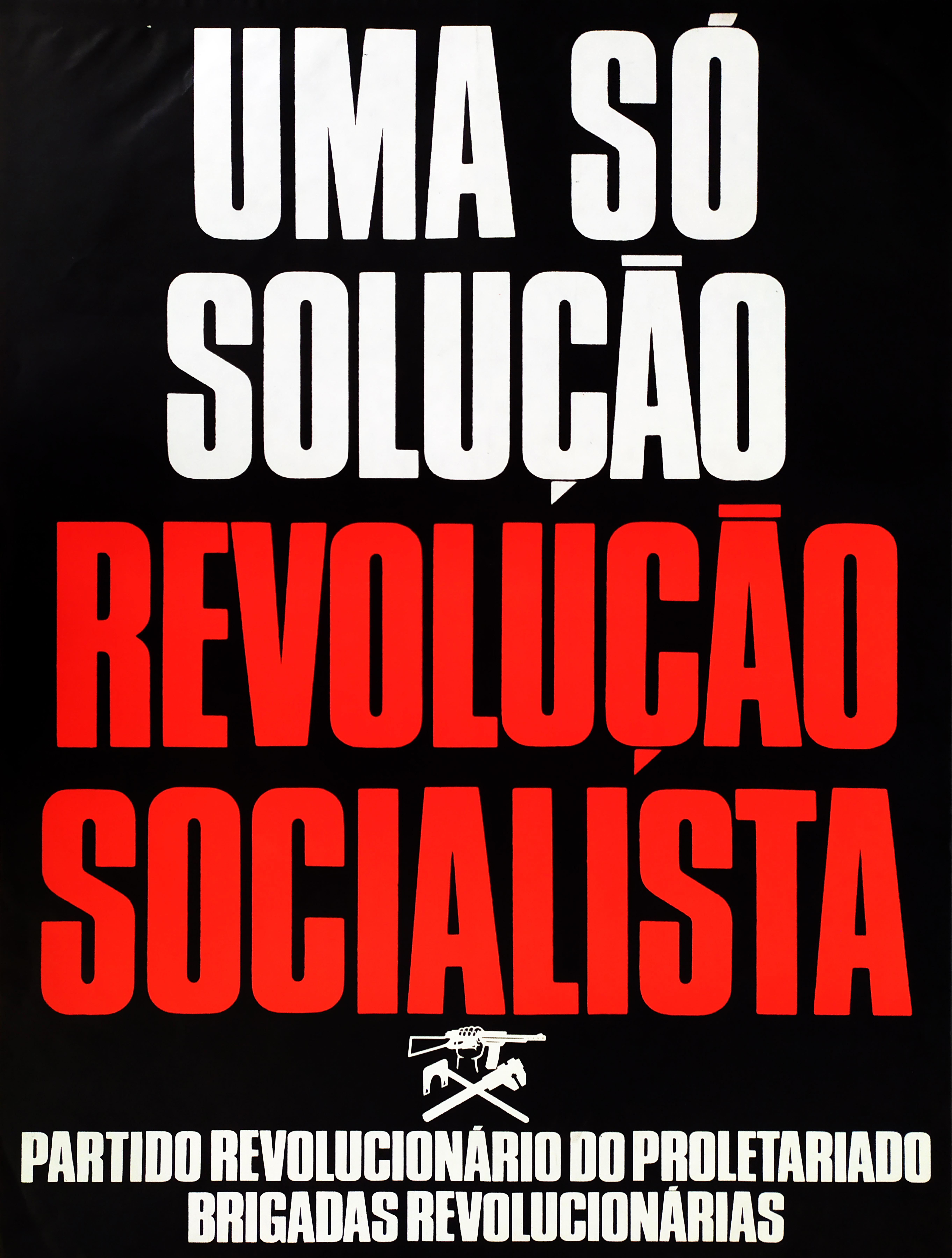 Uma Só Solução – Revolução Socialista
