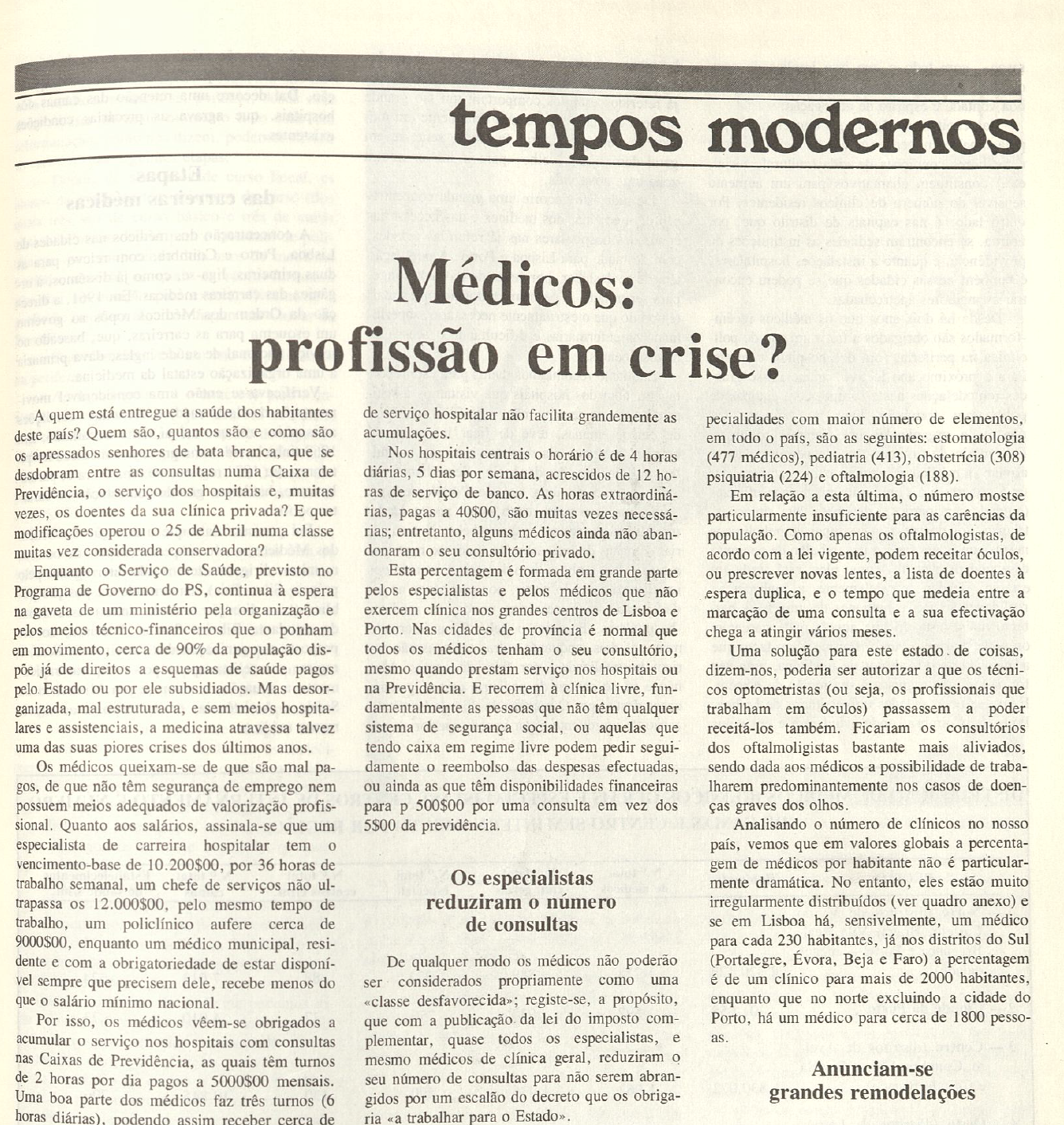 "Médicos - profissão em crise"