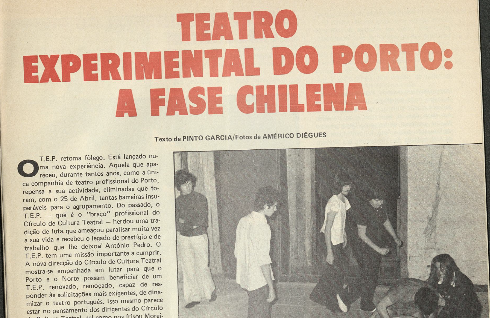 "Teatro experimental do Porto: a fase chilena"