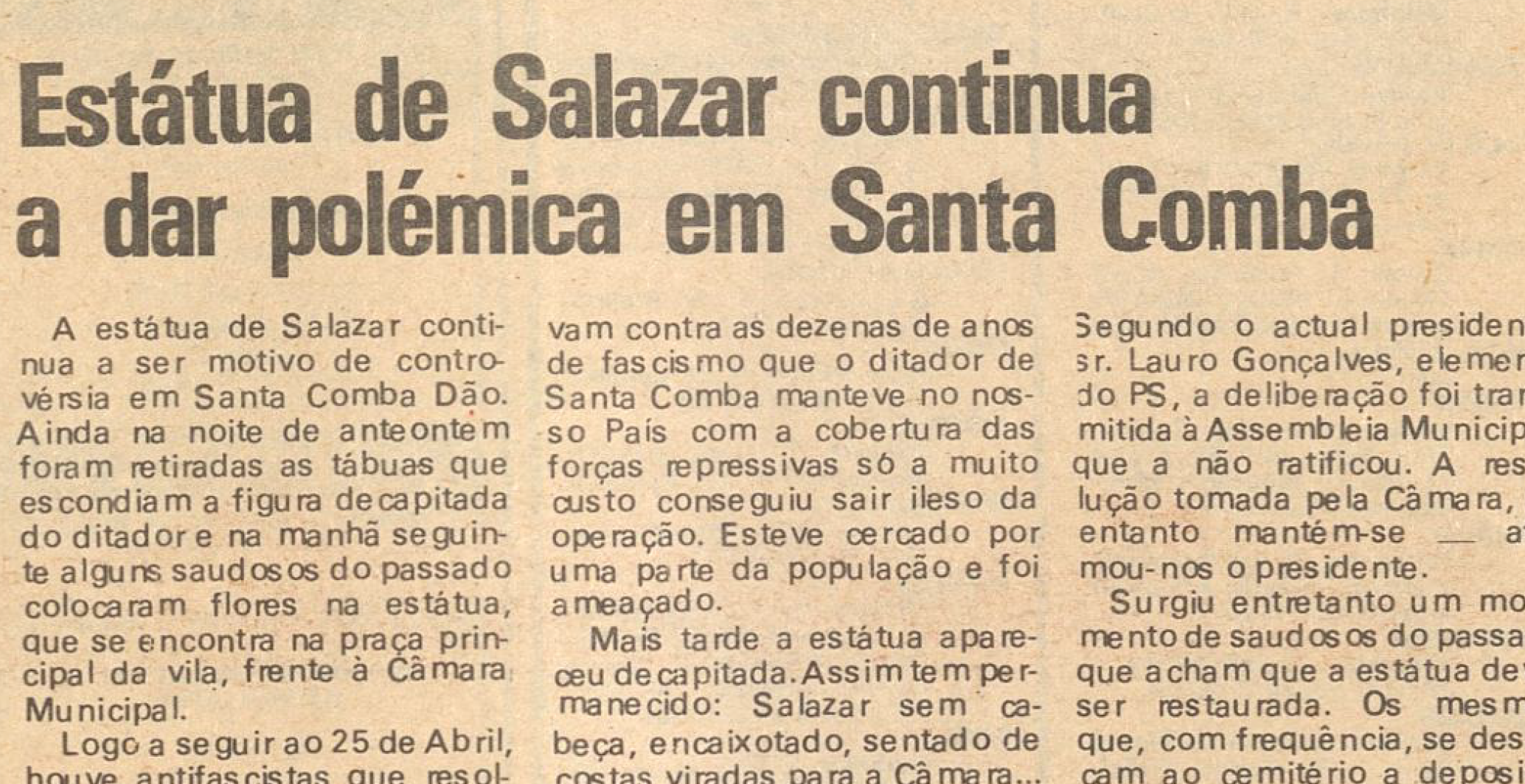 "Estátua de Salazar continua a dar polémica em Santa Comba"