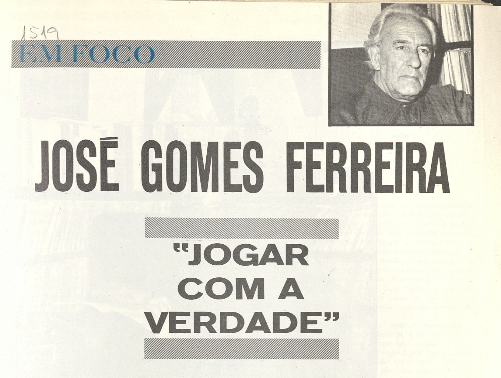 "José Gomes Ferrira "Jogar com a verdade""