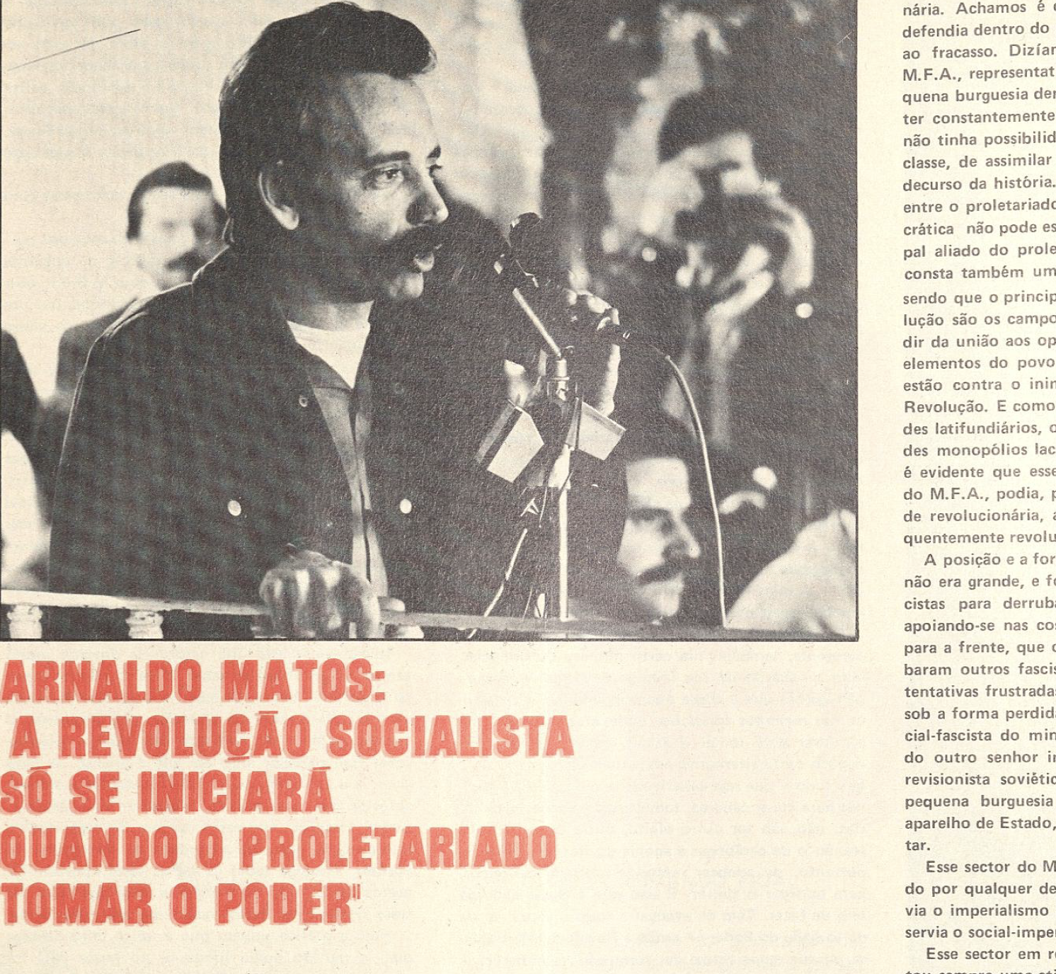 "Arnaldo Matos: A esquerda é o nosso movimento"