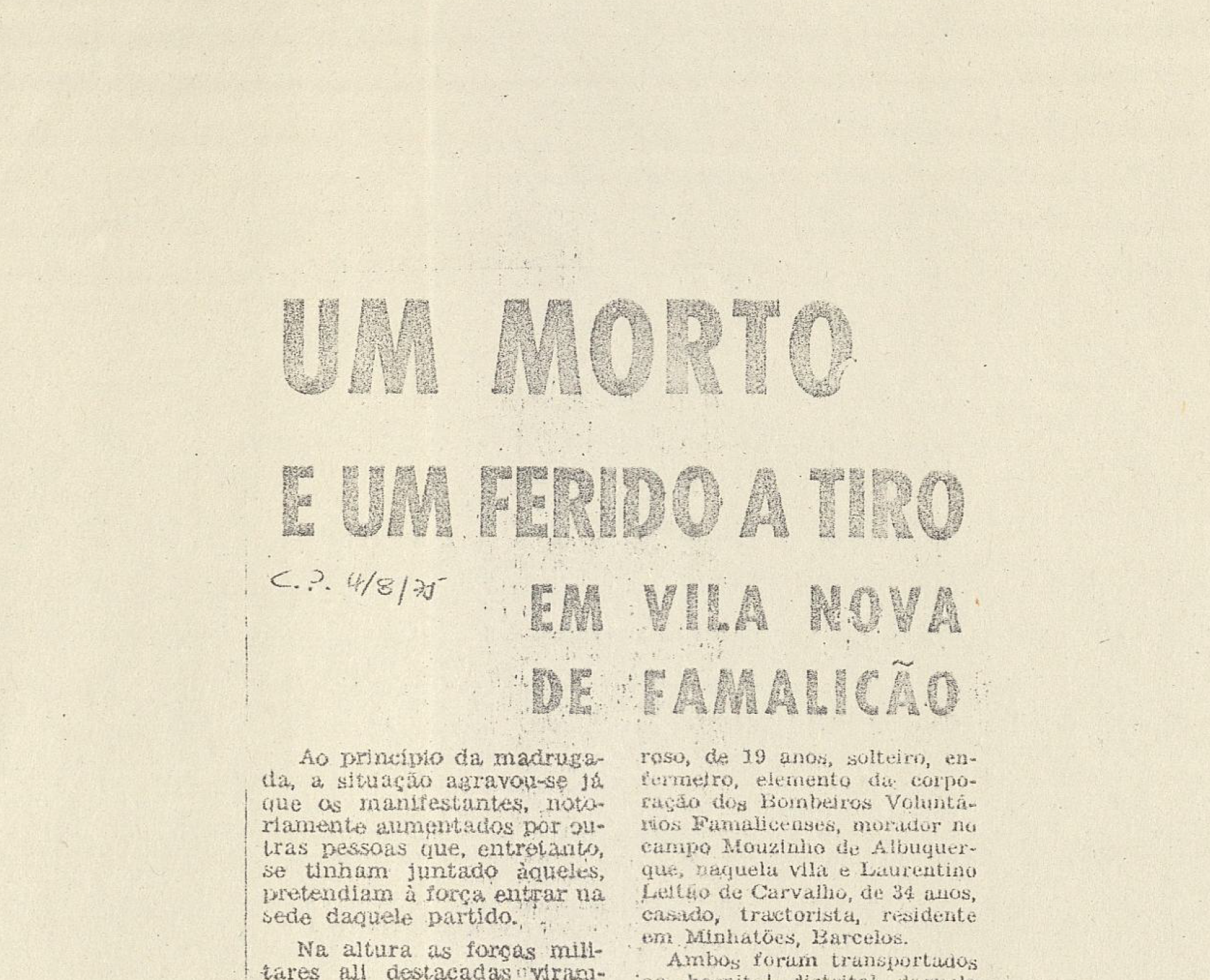 "Um morto e um ferido a tiro em Vila Nova de Famalicão"