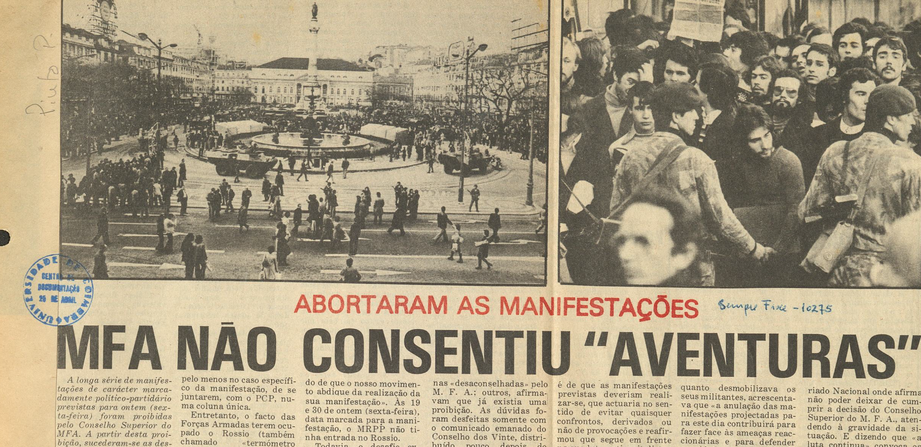 "Abortaram as manifestações MFA não consentiu"