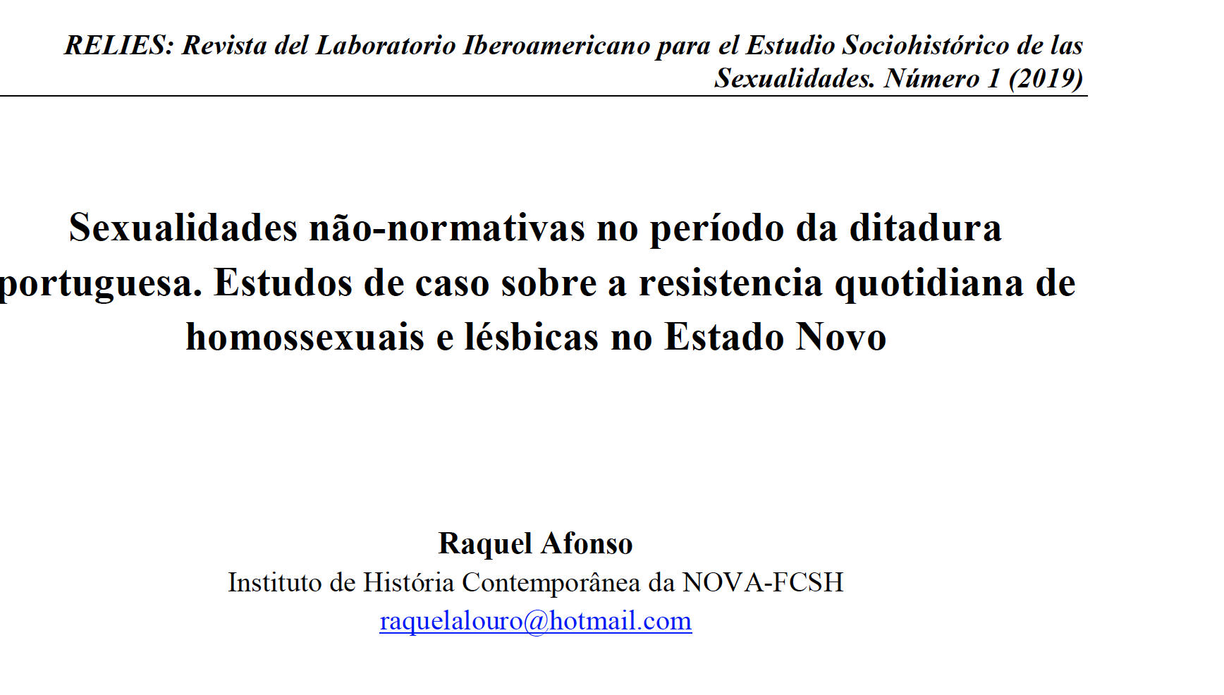 Raquel Afonso, "Sexualidades não-normativas no período da ditadura portuguesa. Estudos de caso sobre a resistência quotidiana de homossexuais e lésbicas no Estado Novo" (2019)