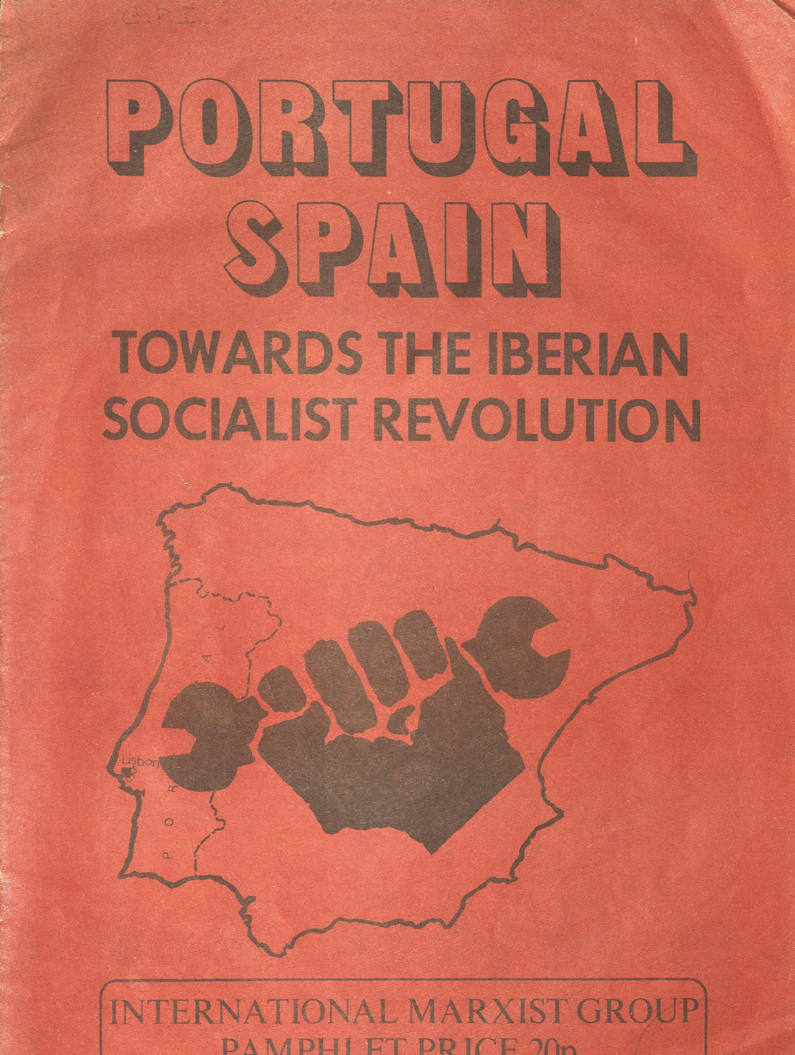 Portugal Spain Towards the Iberian Socialista Revolution
