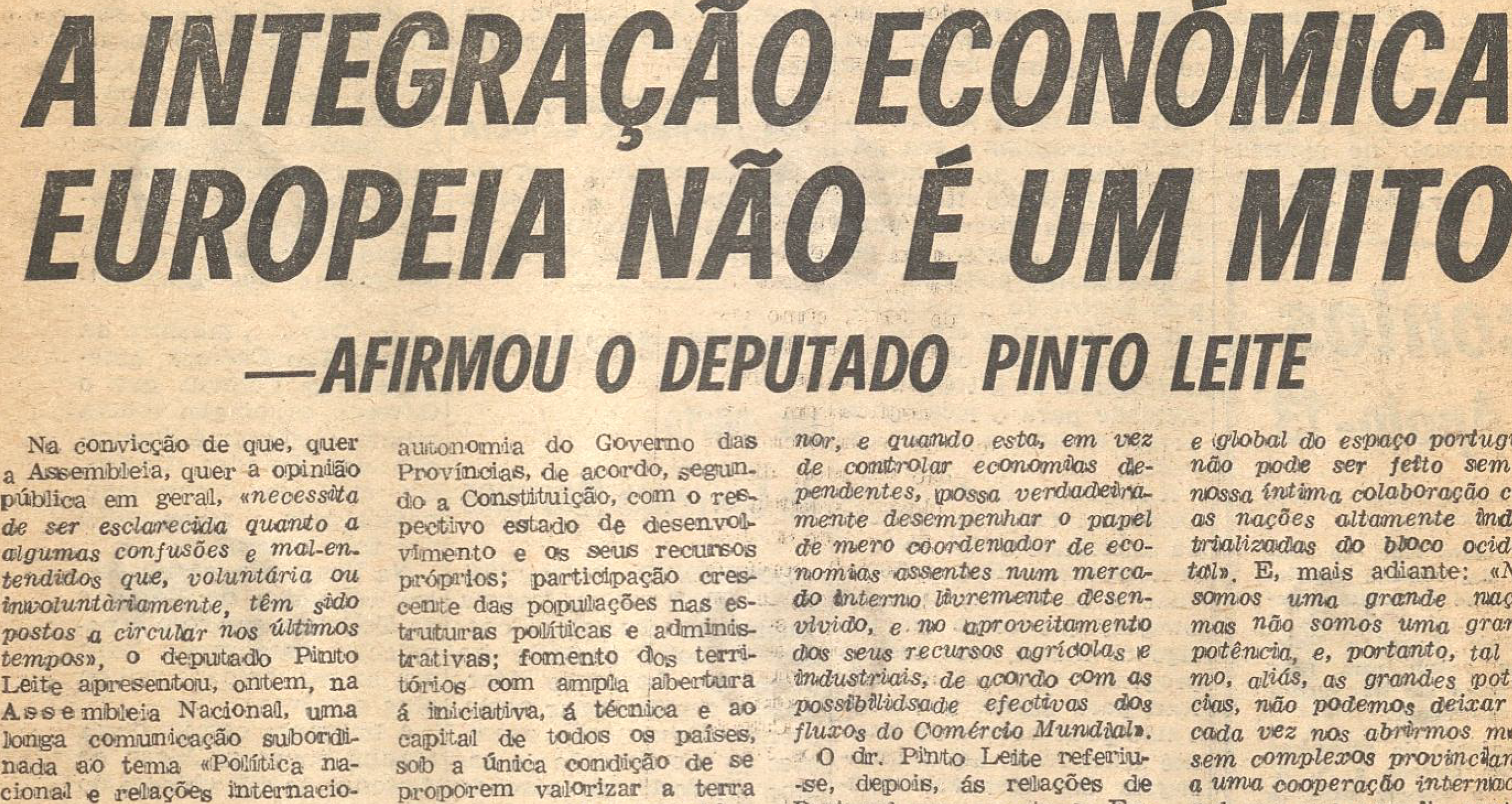 "A integração económica europeia não é um mito - Afirmou o deputado Pinto Leite"