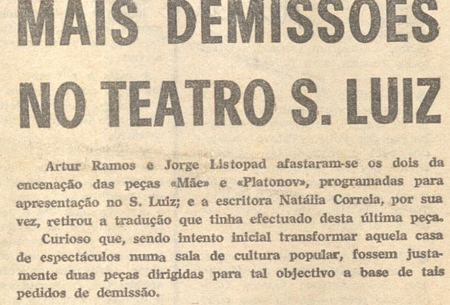 "Mais demissões no teatro S. Luiz"