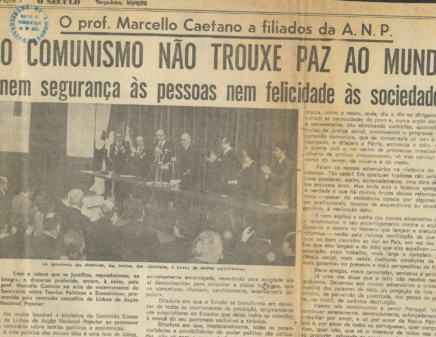 "O comunismo não trouxe paz ao mundo nem segurança nem felicidade às sociedades"