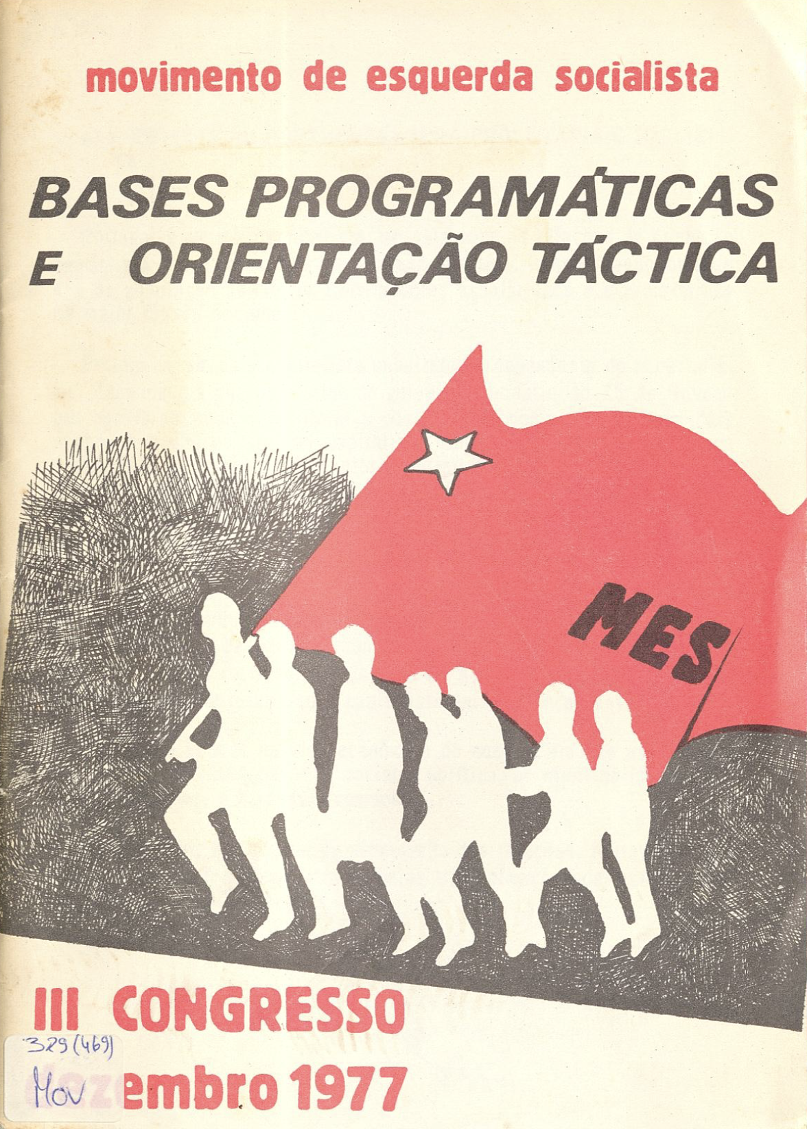 Bases programática e orientação tática (Movimento de Esquerda Socialista (MES))