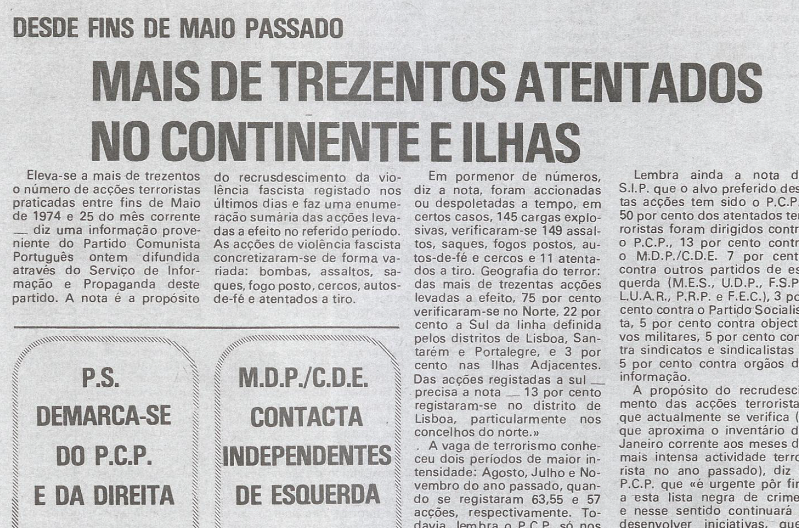 "Desde fins de Maio Passado Mais de trezentos atentados no continente e ilhas"