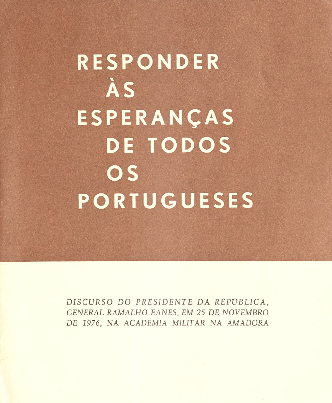 Responder às esperanças de todos os portugueses