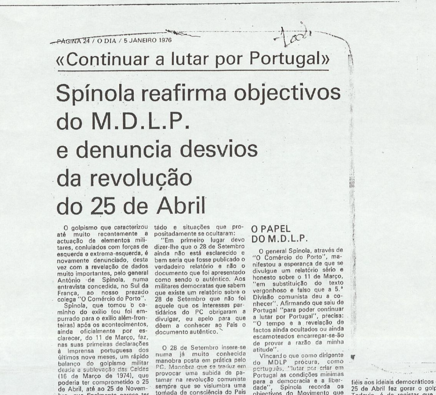 "Spínola reafirma objectivos do MDLP e denuncia desvios da revolução de 25 de Abril"