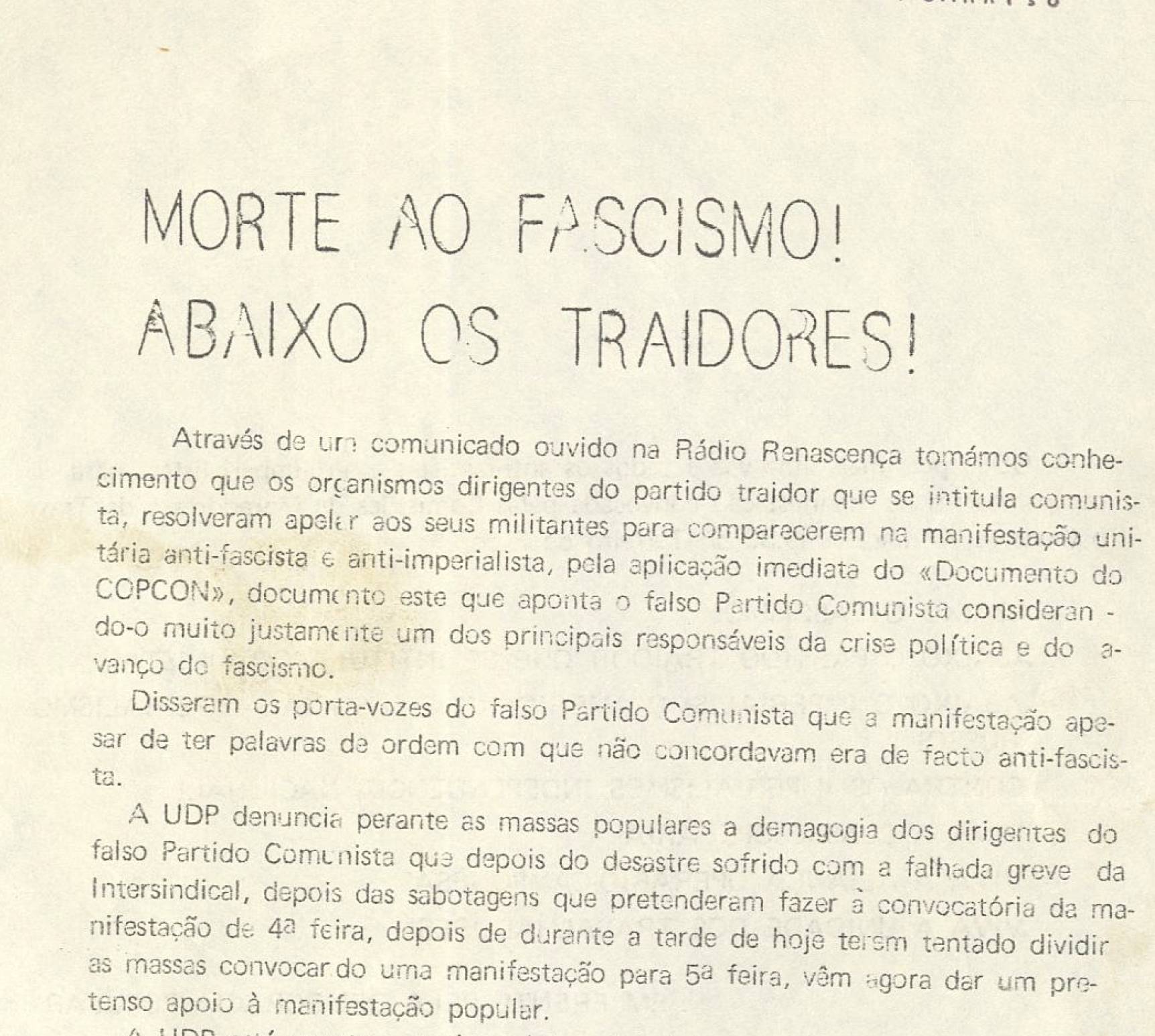 Morte ao fascismo! Abaixo os Traidores! (UDP)