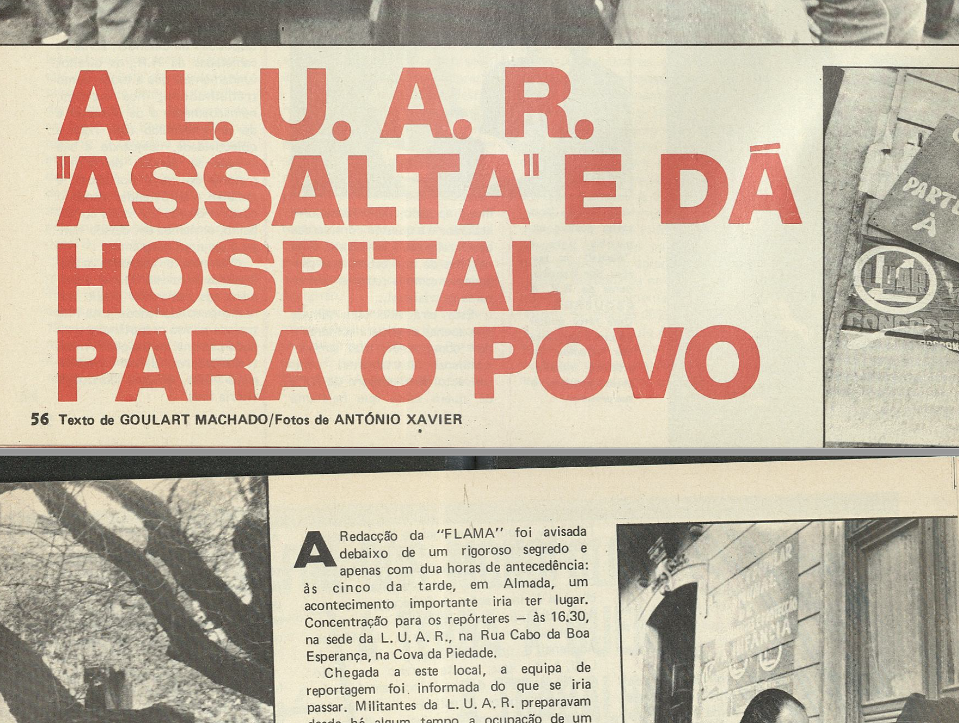 "A LUAR assalta e dá hospital para o povo"