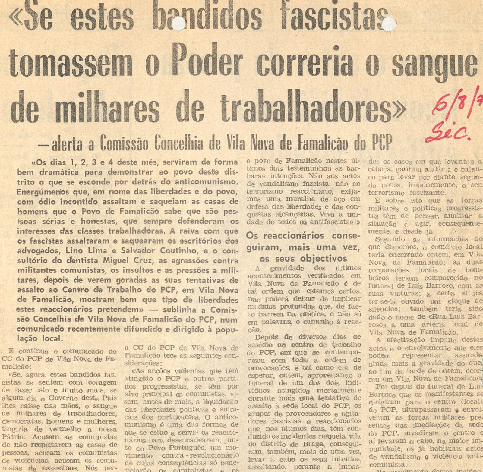 "Se estes bandidos fascista tomassem o Poder correria o sangue de milhares de trabalhadores"