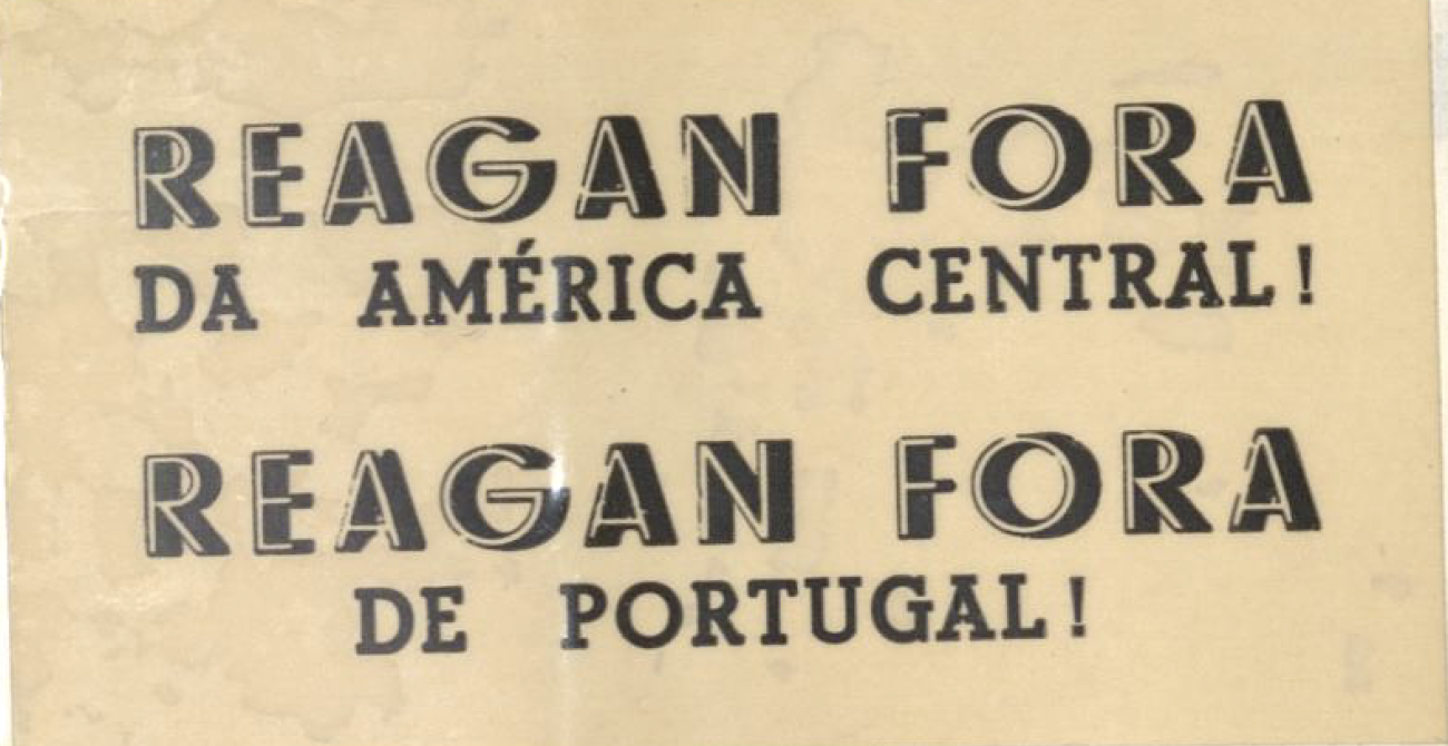 Reagan Fora Da América Central! Reagan Fora De Portugal!